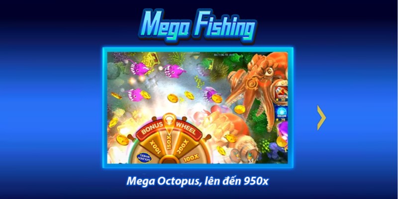 Tựa game gây sốt với Mega Octopus lên đến 950x